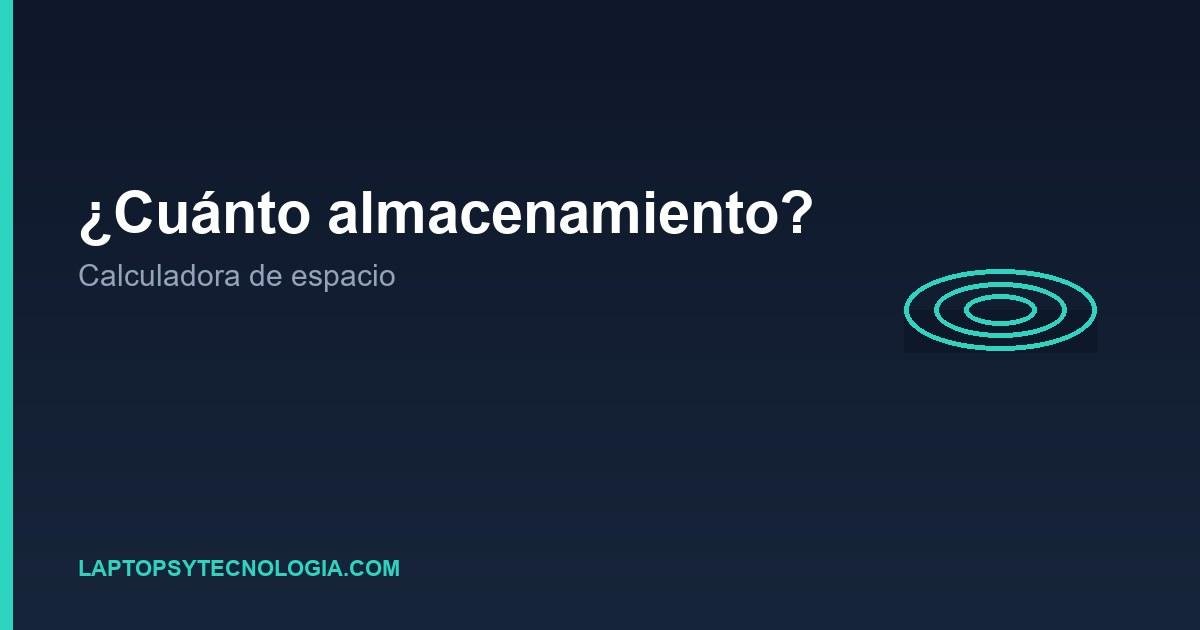 ¿Cuánto almacenamiento necesitas de verdad? Calculadora